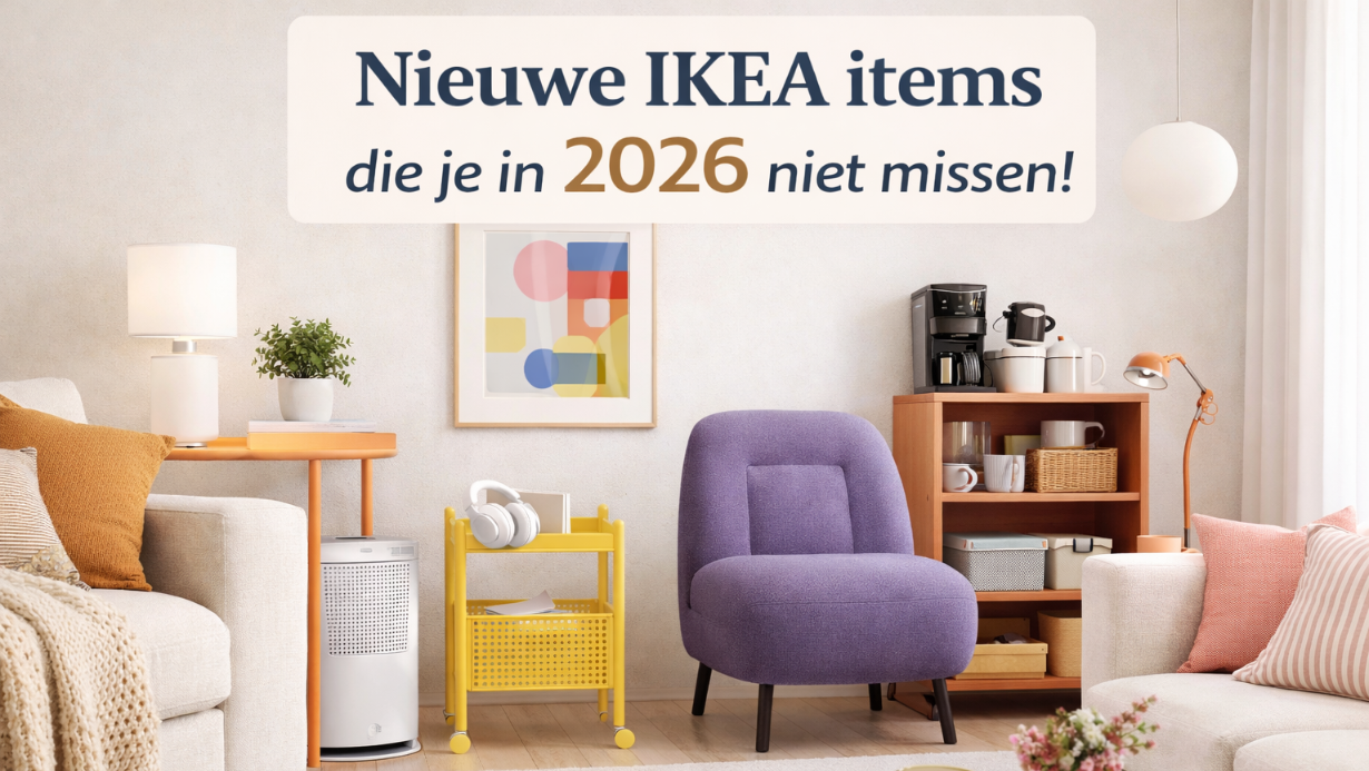 Nieuwe IKEA items die je in 2026 niet wilt missen!